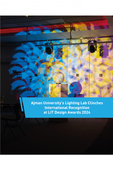 Ajman University's Lighting Lab Clinches International Recognition at LIT Design Awards 2024