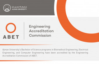 جامعة عجمان تحصل على الاعتماد الأكاديمي الدولي ABET لثلاثة برامج في كلية الهندسة وتكنولوجيا المعلومات